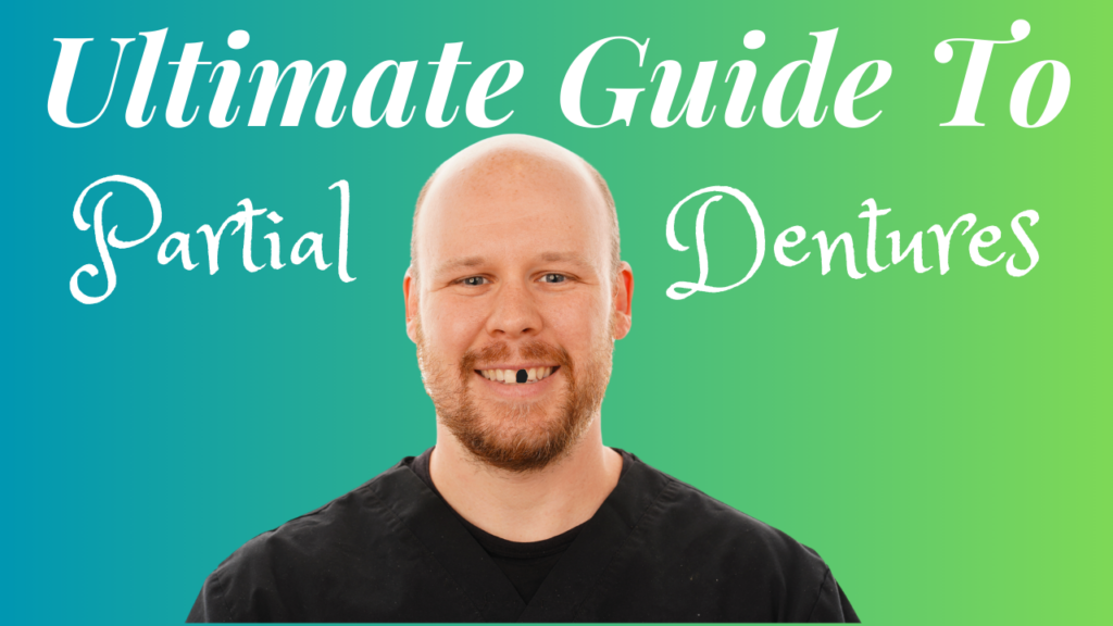 Partial Dentures for Front and Back Teeth - What Are My Options?